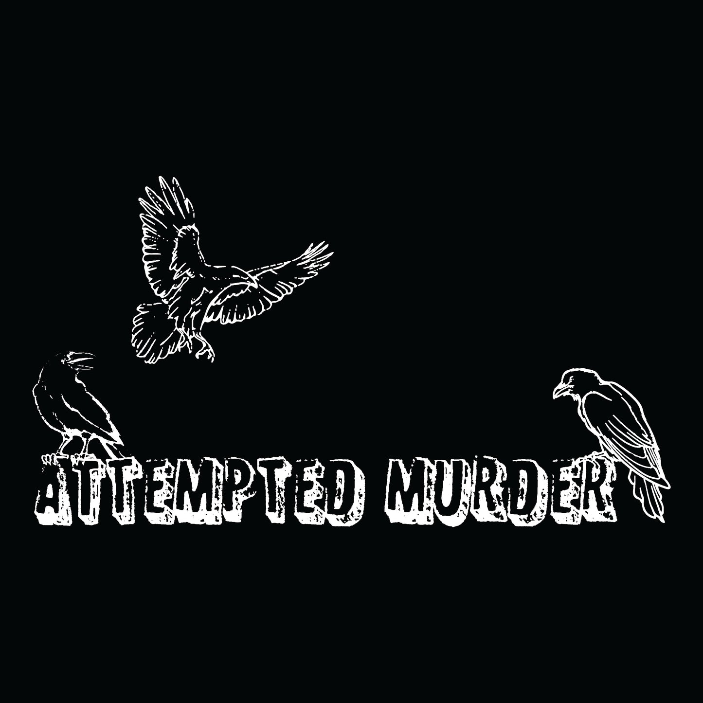 Attempted Murder T-Shirt