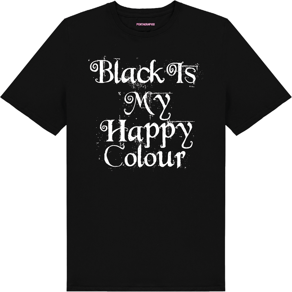 Black Is My Happy Colour T-Shirt