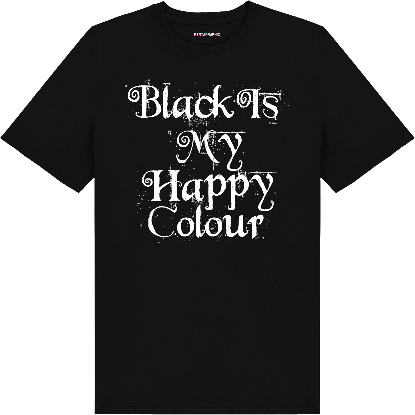 Black Is My Happy Colour T-Shirt