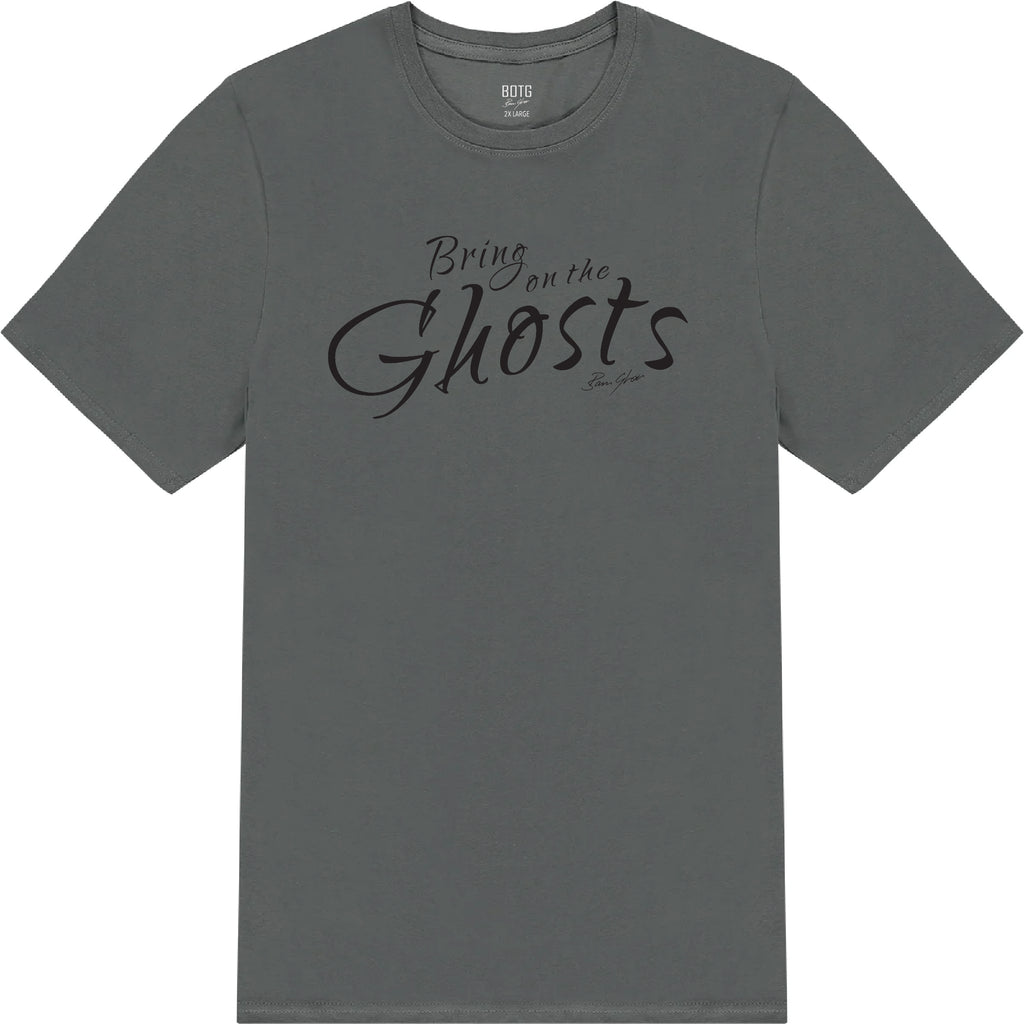Bring On The Ghosts - Catchprase Tee