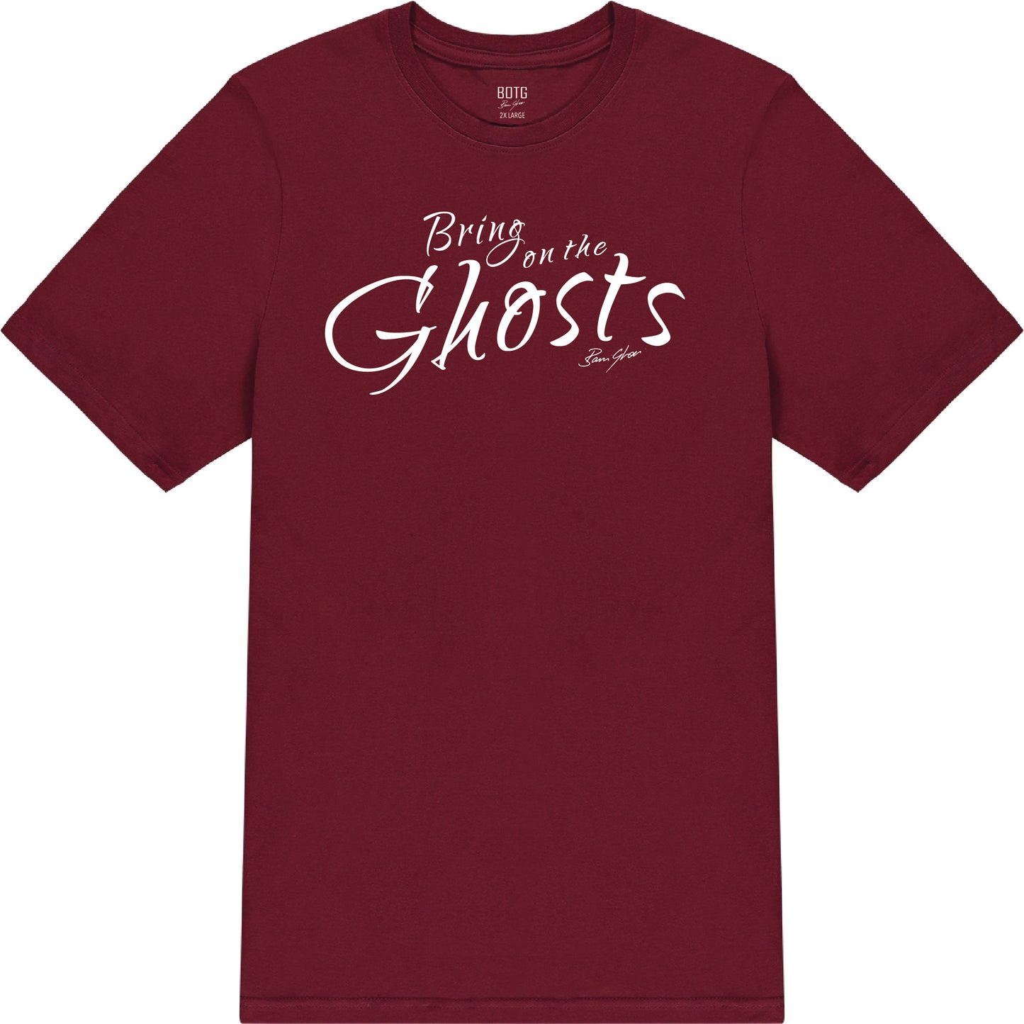 Bring On The Ghosts - Catchprase Tee