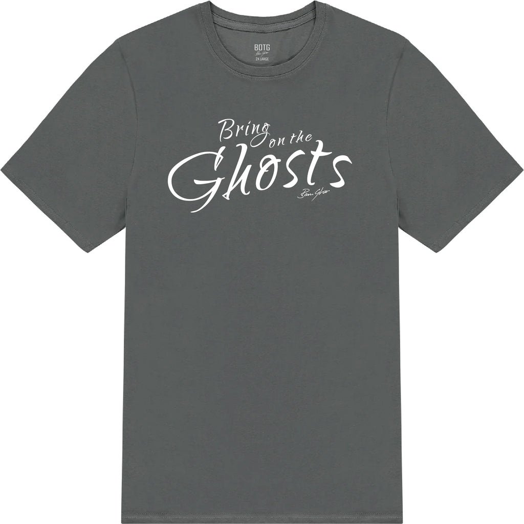 Bring On The Ghosts - Catchprase Tee
