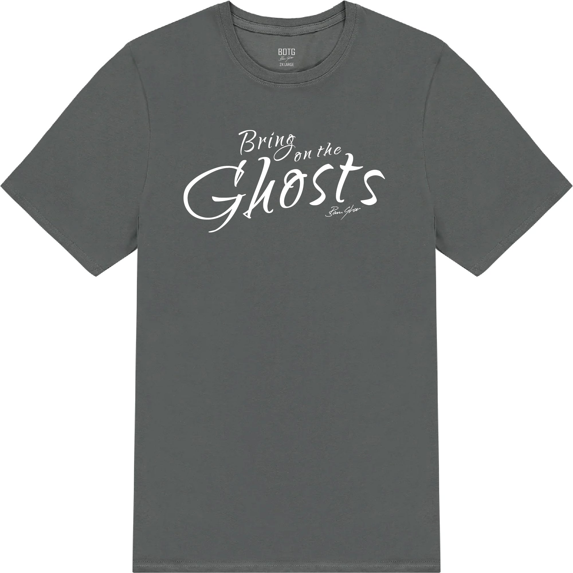 Bring On The Ghosts - Catchprase Tee