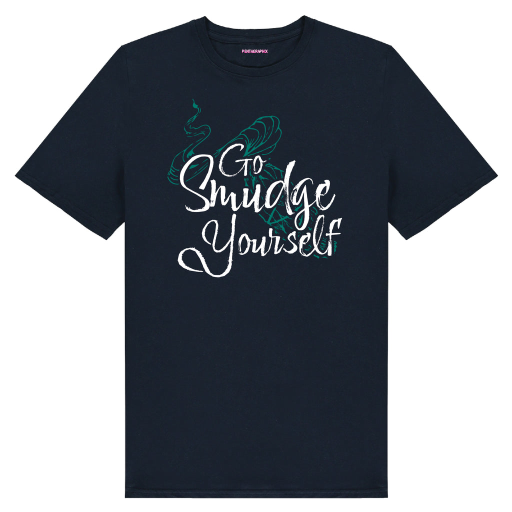 Go Smudge Yourself T-Shirt