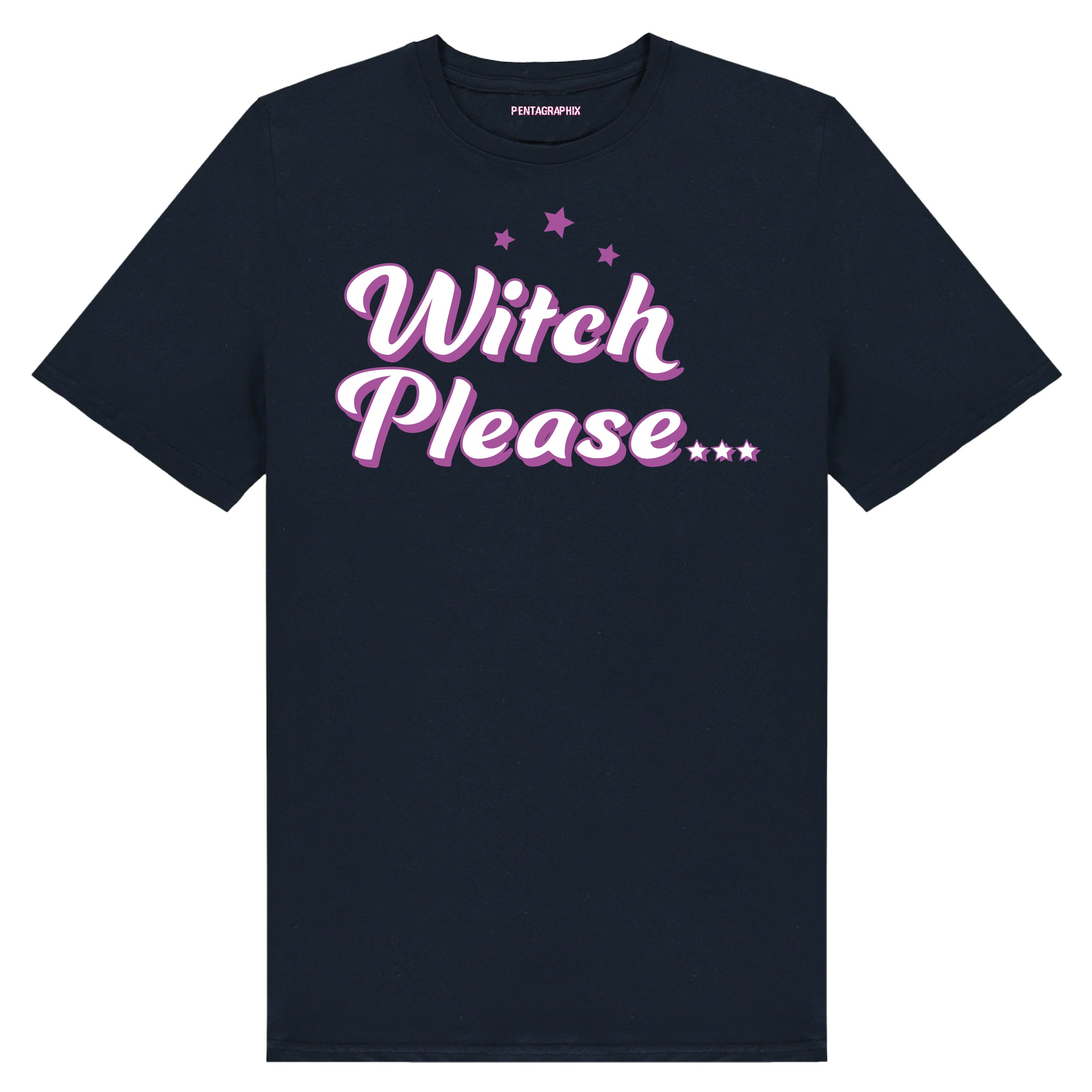 Witch Please... T Shirt