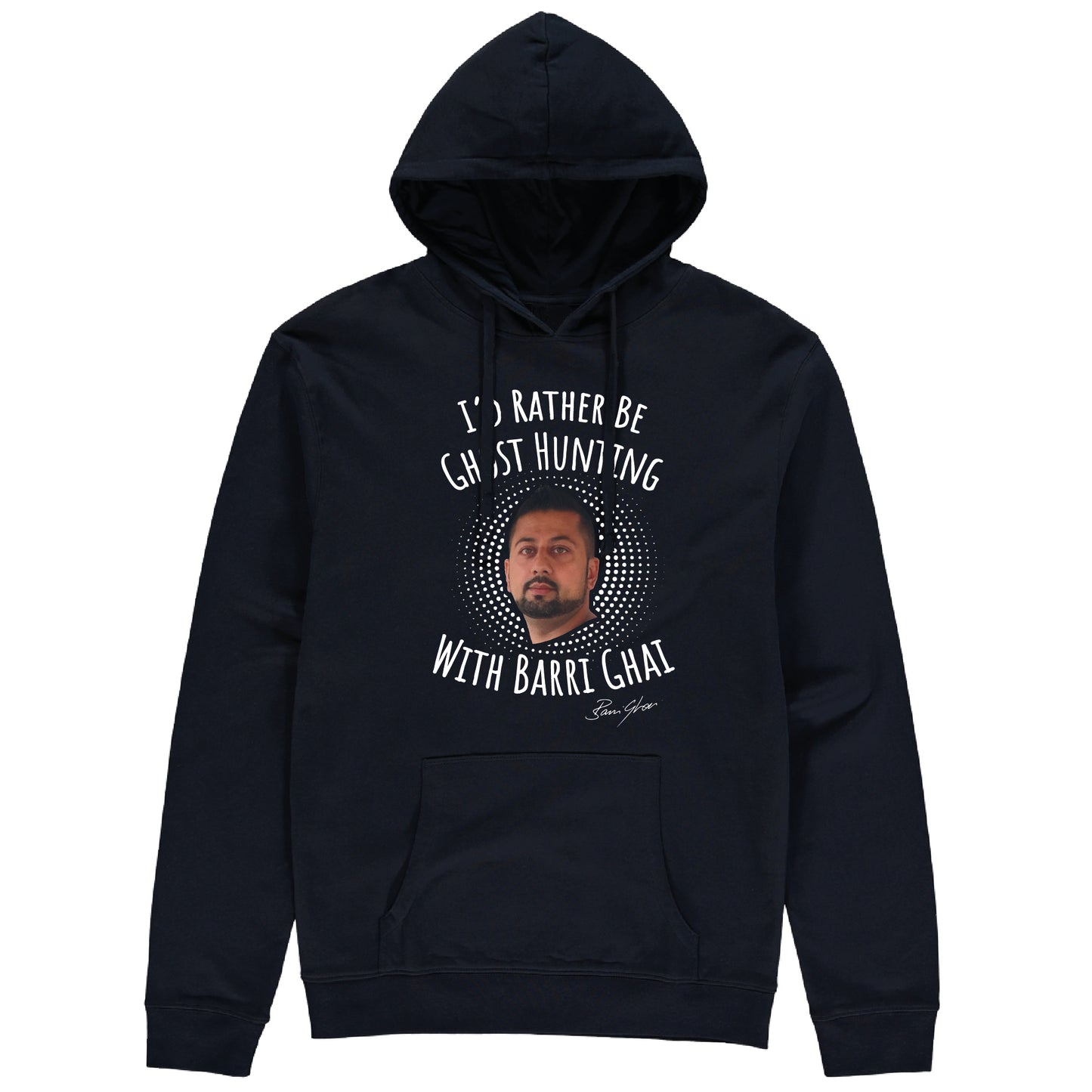 I'd Rather Be Ghost Hunting With Barri Ghai Hoodie