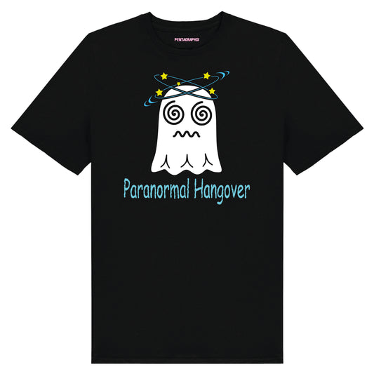 Paranormal Hangover T Shirt - Classic Design