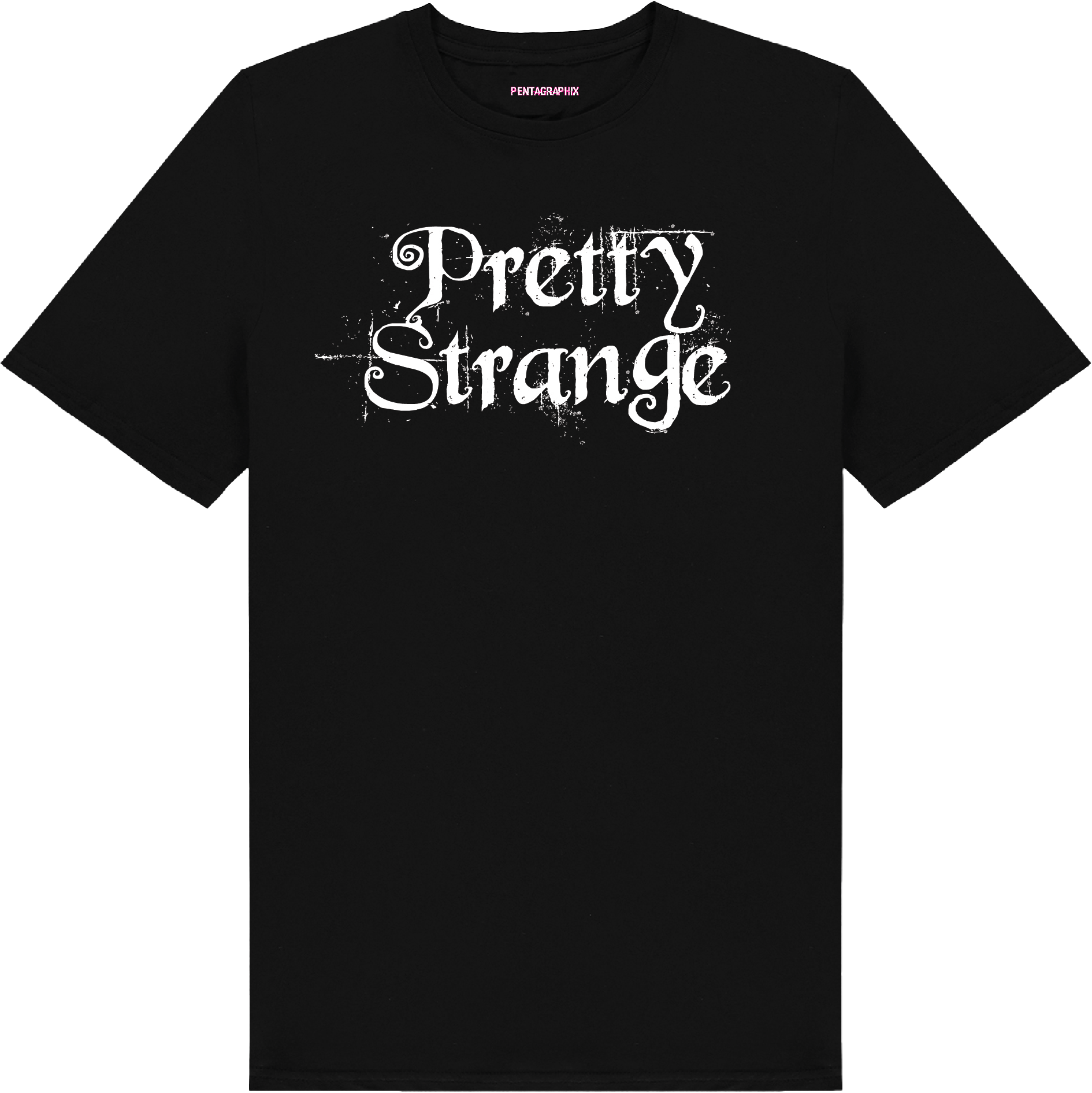 Pretty Strange T-Shirt
