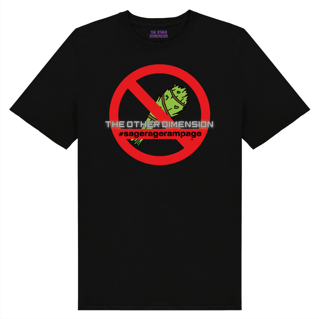 The Other Dimension - Sage Rage Rampage T-Shirt  (alternate design)