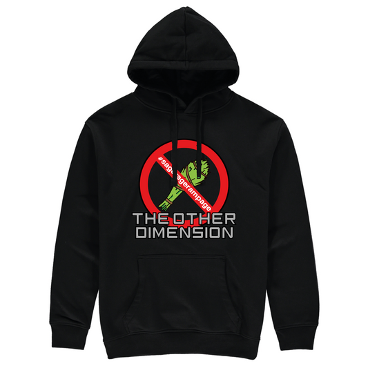 The Other Dimension - Sage Rage Rampage Hoodie