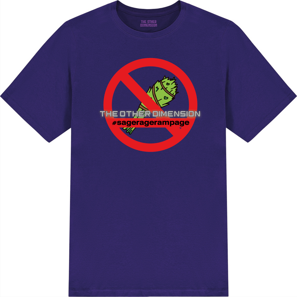 The Other Dimension - Sage Rage Rampage T-Shirt  (alternate design)