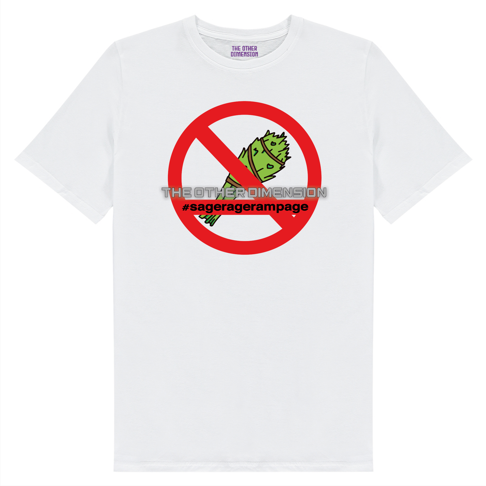 The Other Dimension - Sage Rage Rampage T-Shirt  (alternate design)