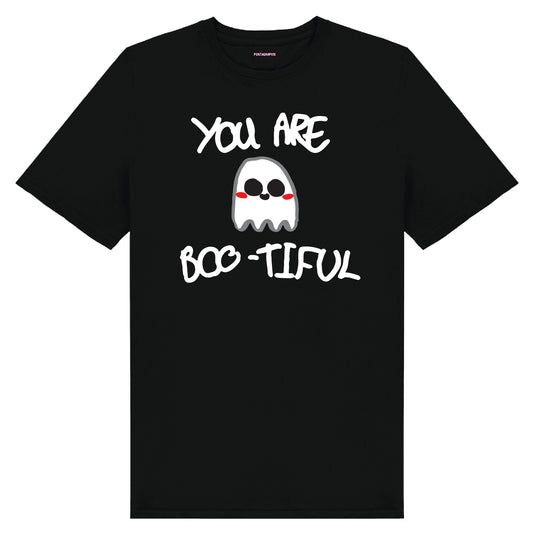 YOU ARE BOO-TIFUL T-Shirt