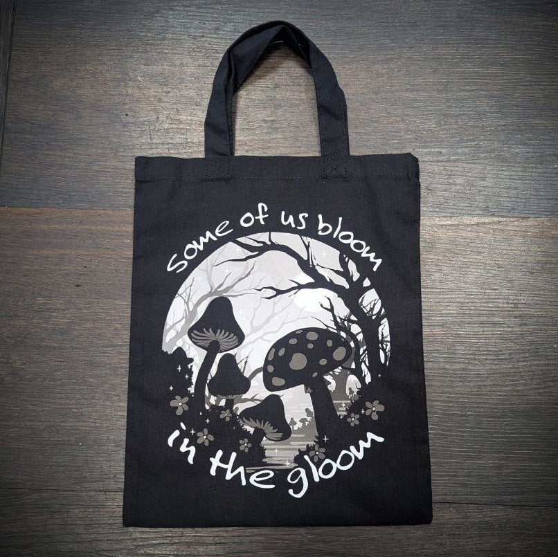Some Of Us Bloom In The Gloom Tote bag