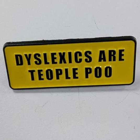 Dyslexics