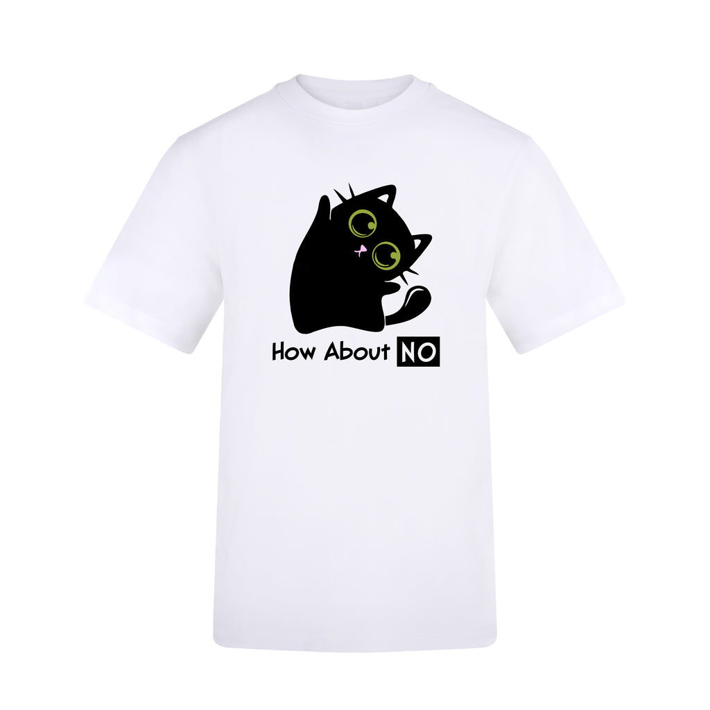 How About NO T-Shirt
