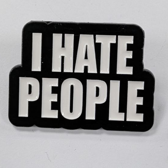 I Hate People