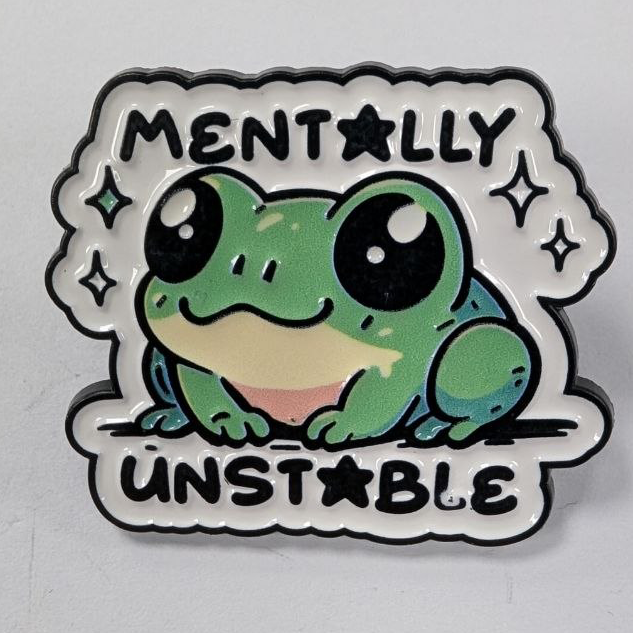 Mentally Unstable
