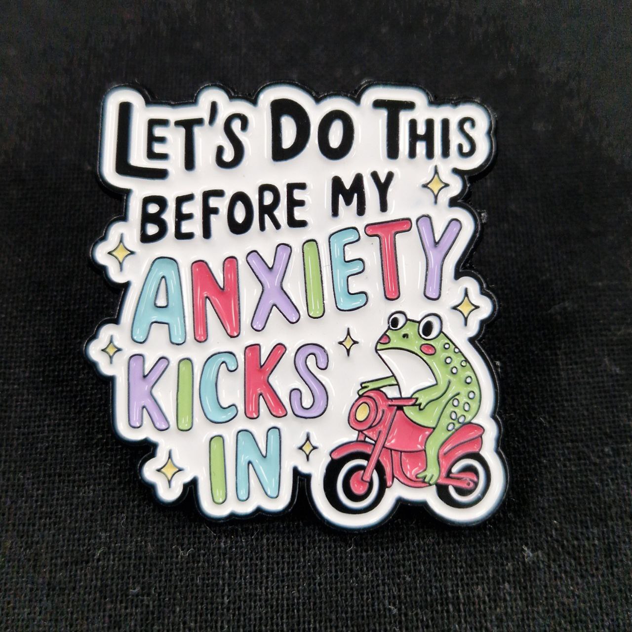 Let's Do This Before My Anxiety Kicks In