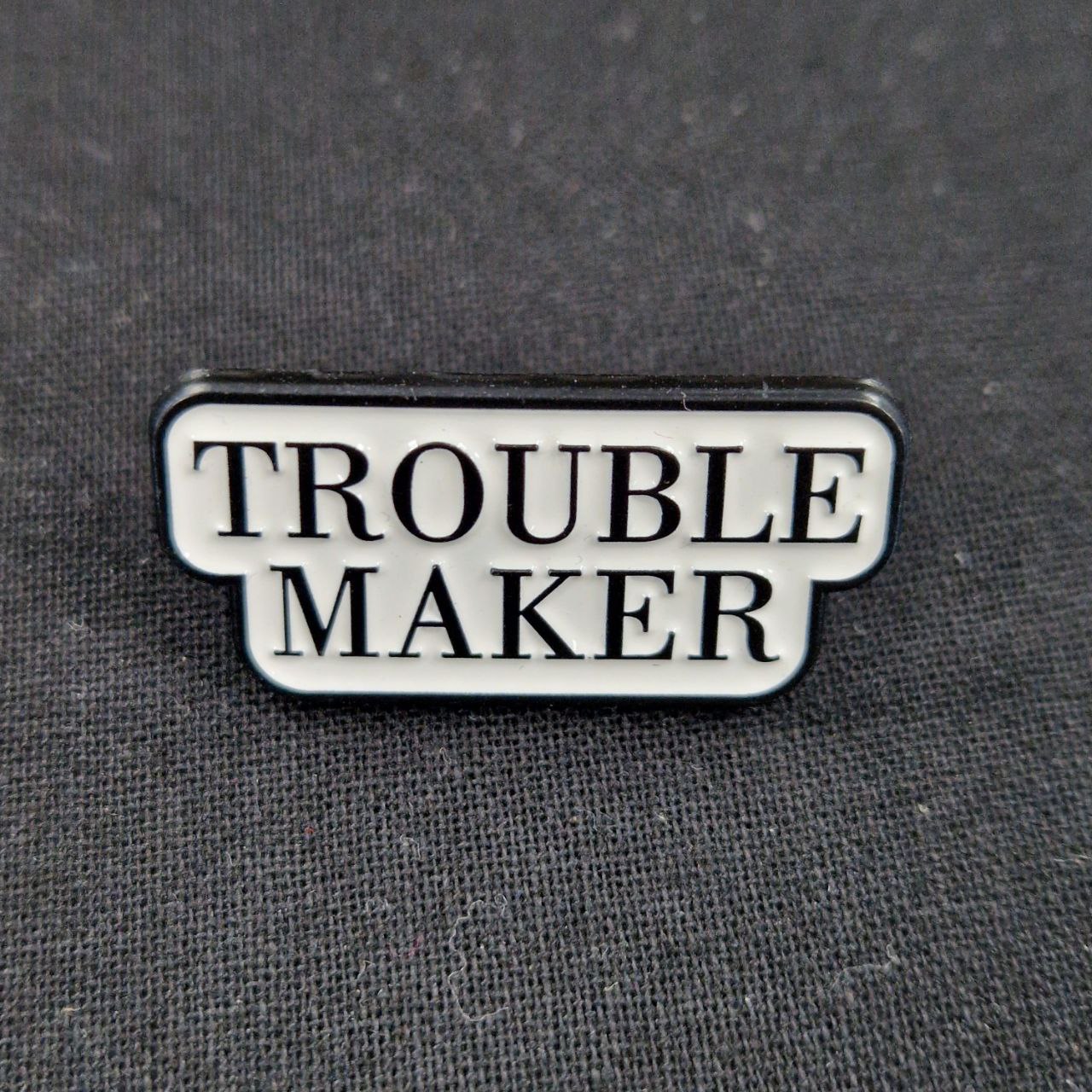Trouble Maker