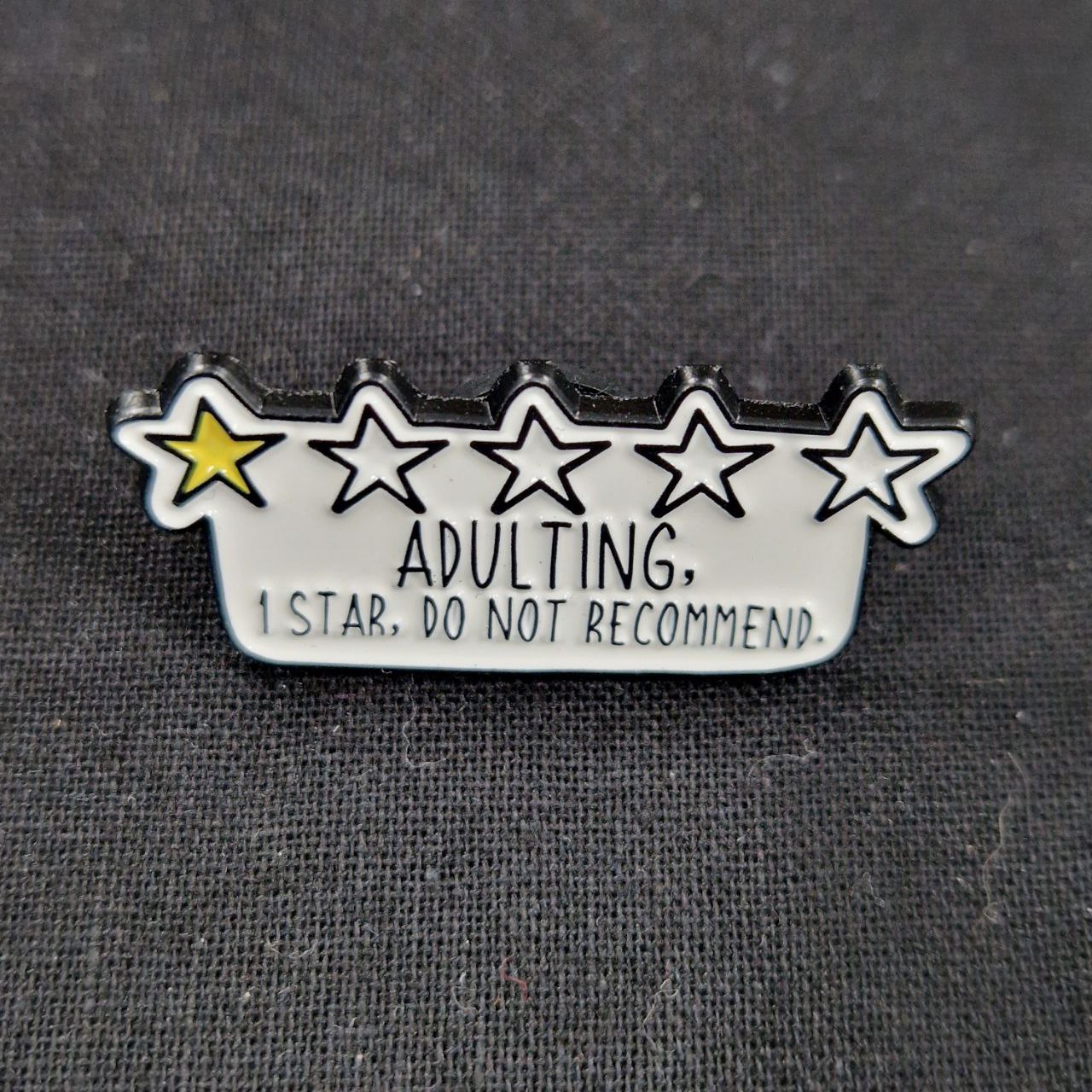 Adulting, 1 Star, Do Not Recommend.