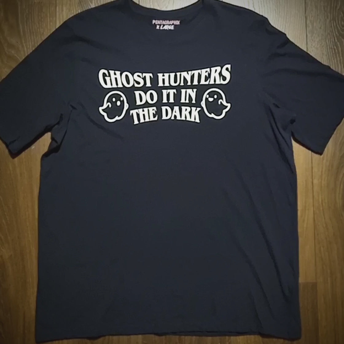 Ghost Hunters Do It In The Dark - Glow In The Dark T-Shirt