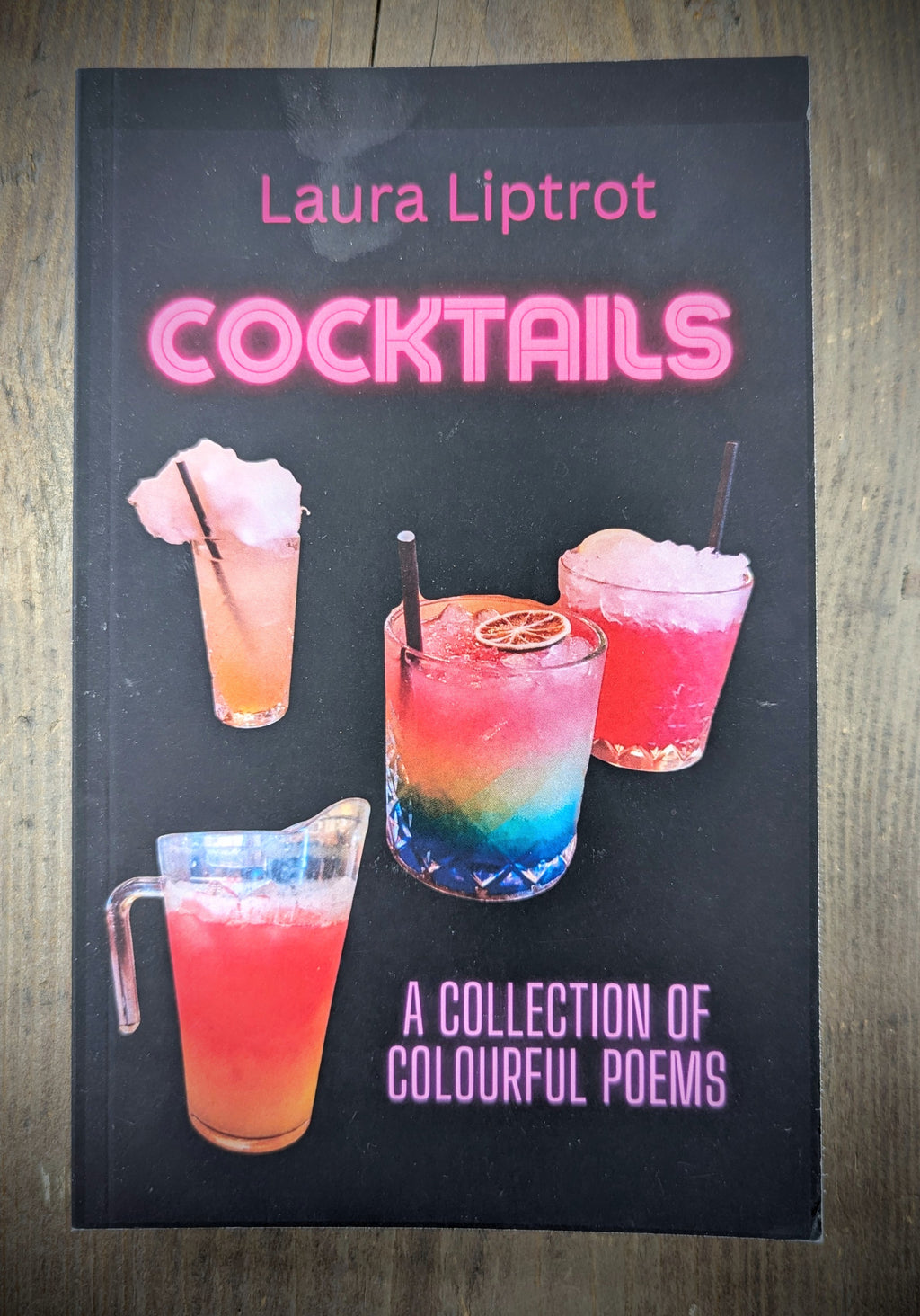 Cocktails. A collection of colourful poems