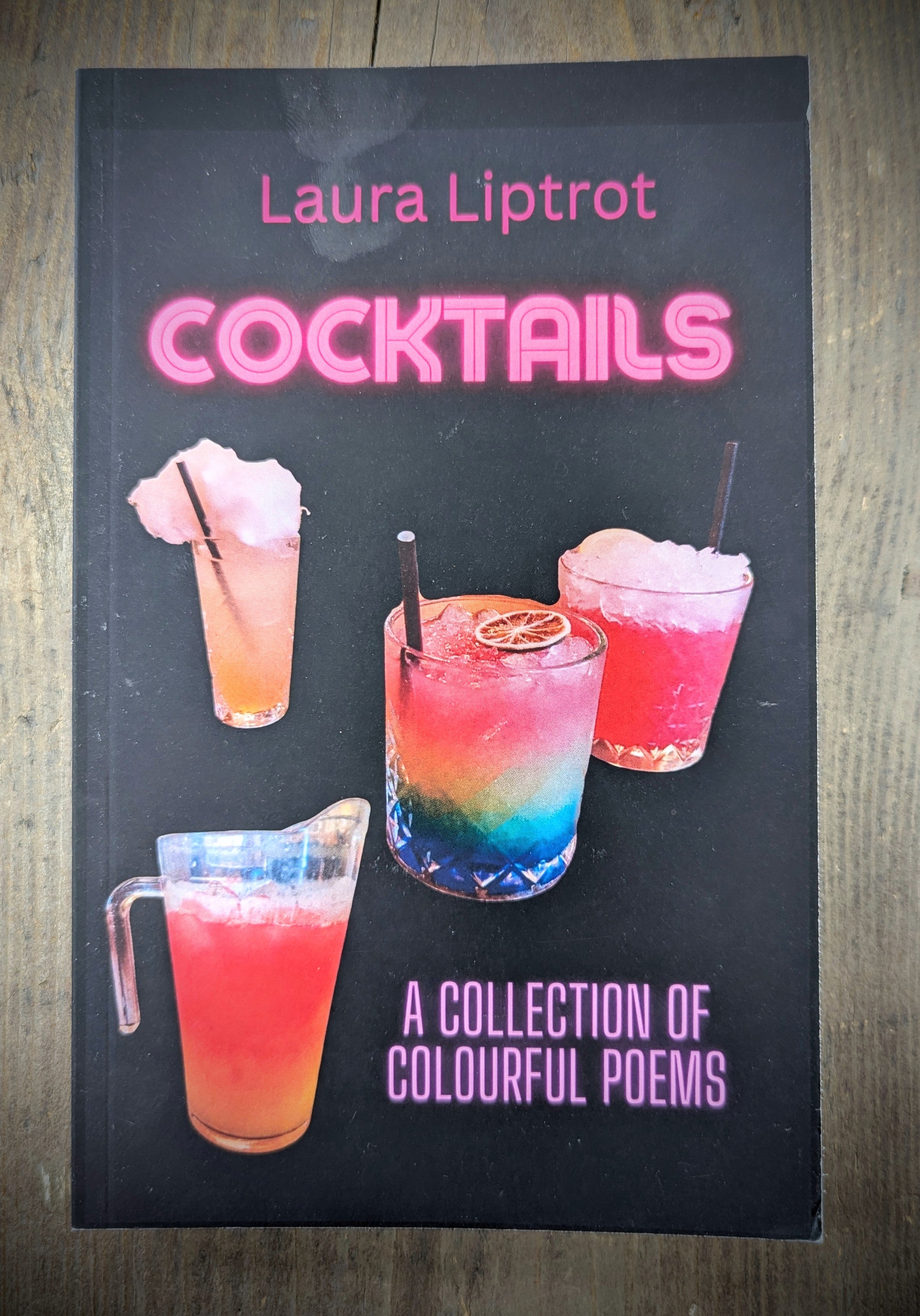 Cocktails. A collection of colourful poems